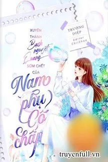 Bạch Nguyệt Quang Của Nam Phụ Cố Chấp - mới cập nhật