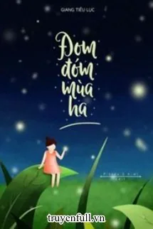 Đom Đóm Mùa Hạ - mới cập nhật