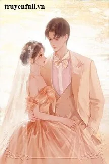 Lục Thiếu Sủng Cô Vợ Nhỏ - mới cập nhật