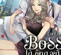 Boss Là Ông Xã Cool Ngầu