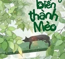 Cố Tổng Biến Thành Mèo