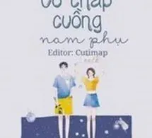 Cứu Vớt Cố Chấp Cuồng Nam Phụ