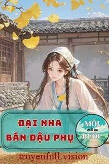 Đại Nha Bán Đậu Phụ
