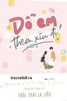 Dỗ Em Thêm Xíu Đi