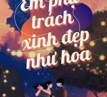 Em Phụ Trách Xinh Đẹp Như Hoa