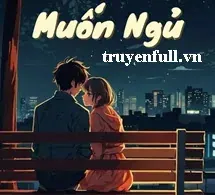 Hôn Hôn Muốn Ngủ