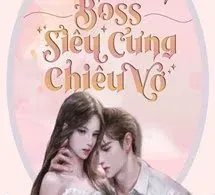 Hôn Lễ Chớp Nhoáng: Boss Siêu Cưng Chiều Vợ