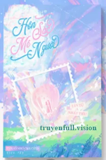 Hôn Sắc Mê Người - Tây Tử Nhất Tiếu