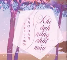 Khi Ánh Nắng Nhạt Màu