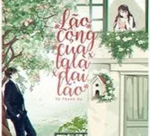 Lão Công Của Ta Là Đại Lão