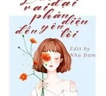 Lão Đại Vai Phản Diện Đều Yêu Tôi