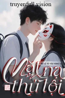 Mặt Nạ Thú Tội - Giả Diện Cáo Bạch