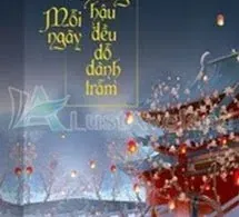 Mỗi Ngày Hoàng Hậu Đều Dỗ Dành Trẫm