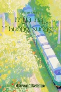 Mùa Hạ Buông Xuống - Kim Du