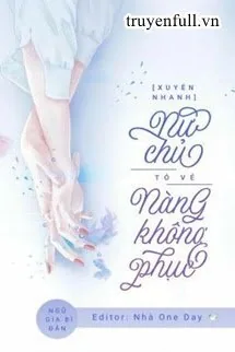 Nữ Chủ Tỏ Vẻ Nàng Không Phục