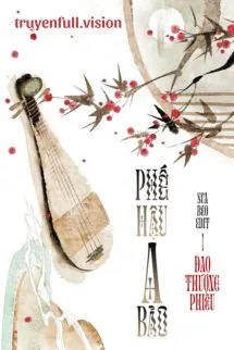 Phế Hậu A Bảo - Đao Thượng Phiêu