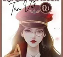 [Quyển 1] Đại Lão Lại Muốn Tan Vỡ