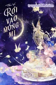 Rơi Vào Mộng Mị – Thù Vỉ
