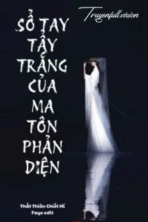 Sổ Tay Tẩy Trắng Của Ma Tôn Phản Diện