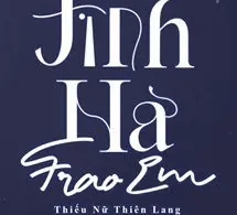 Tinh Hà Trao Em