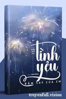 Tình Yêu Đắm Say Của Em