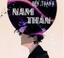 Tôi Biến Thành Nam Thần