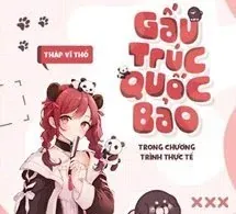 Tôi Đóng Giả Làm Gấu Trức Quốc Bảo Trong Chương Trình Thực Tế