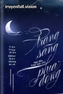 Trăng Sáng Ngả Đầu Trên Tòa Nhà Phía Đông