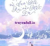 Trời, Trăng Và Sao Đều Rơi Vào Mắt Em