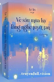 Ve Sầu Mùa Hạ Lắng Nghe Tuyết Tan