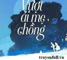 Vượt Ải Mẹ Chồng