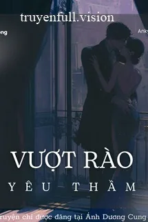 Vượt Rào Yêu Thầm – Bản Đông