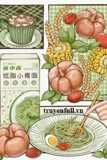 Xuyên Qua Nhận Thầu Một Cửa Sổ Ở Nhà Ăn [Mỹ Thực]