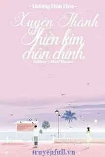 Xuyên Thành Thiên Kim Chân Chính