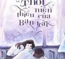 Xuyên Về Thời Niên Thiếu Của Bạn Trai