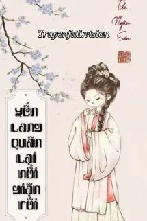 Yến Lang Quân Lại Nổi Giận Rồi