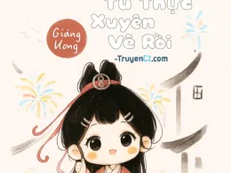 Nhóc Con Tu Thực Xuyên Về Rồi