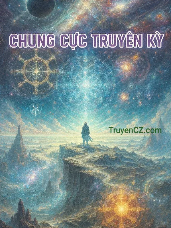 Chung Cực Truyền Kỳ